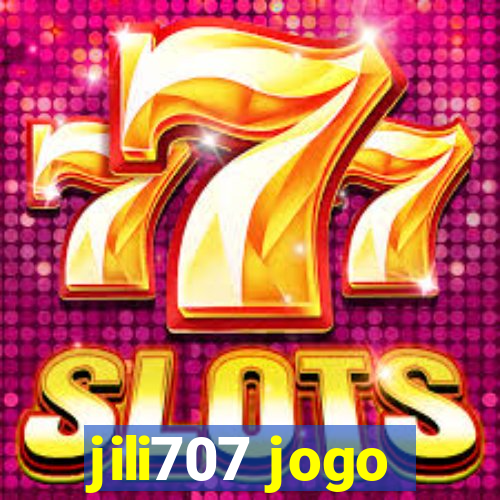 jili707 jogo